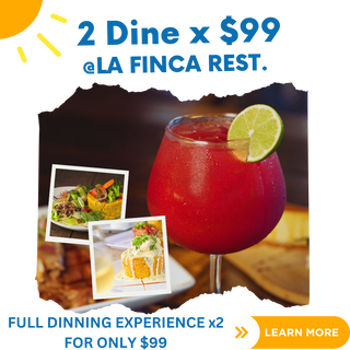@LaFinca Rest.    2 Guest Full Dining for just $99 (2drinks, 2starters, 2main dishes + dessert for 2)